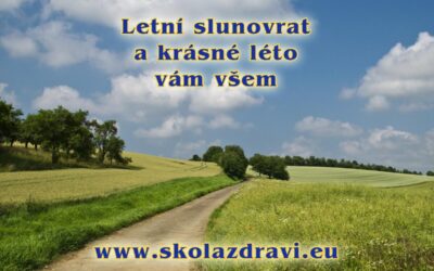 Letní slunovrat, astronomické léto začíná.