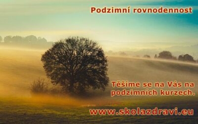 Dnes začal podzim. Kurzy a pobyty budou.