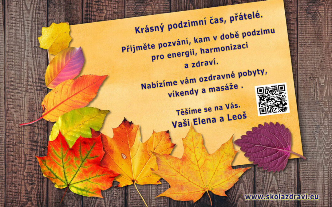 Mariánské léto je tu, podzimní pobyty a kurzy budou.