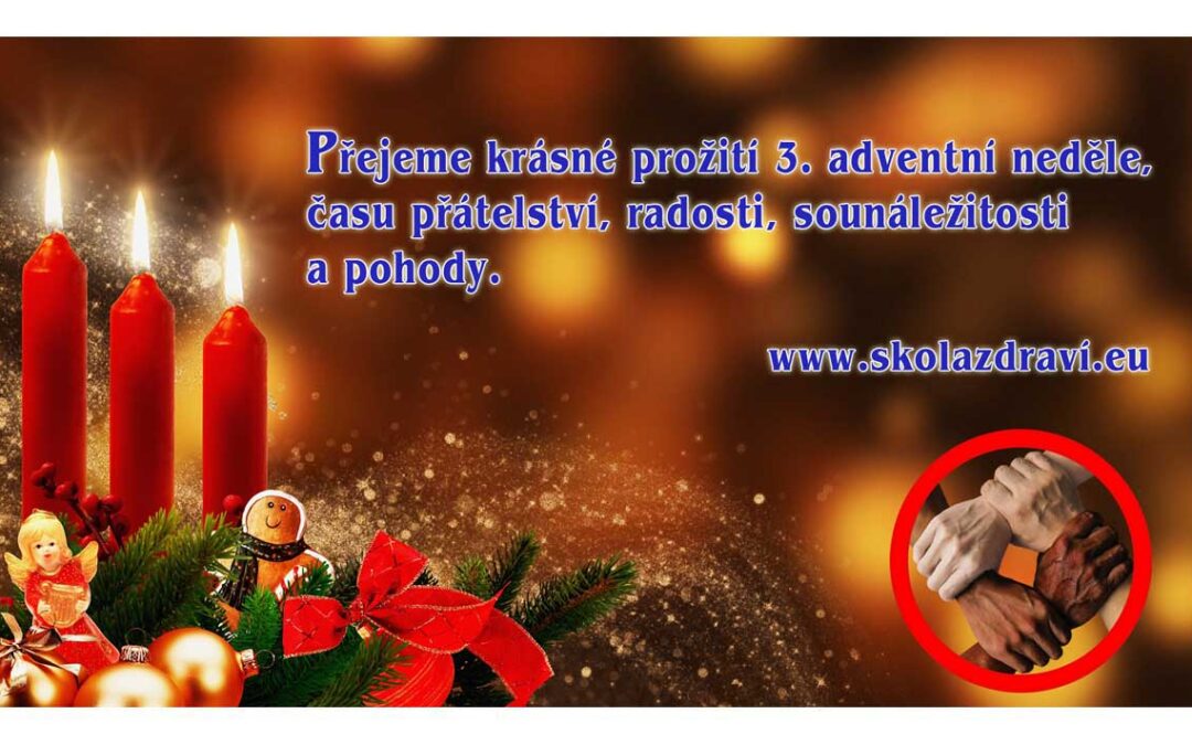 Čas adventní – 3. neděle – přátelství, radost