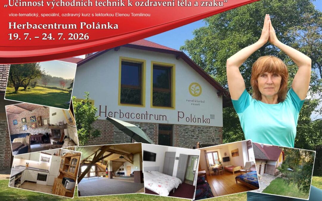 Účinnost východních technik k ozdravení těla a zraku (+dárek) – Statek Polánka – červenec