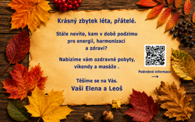 Podzimní pobyty, kurzy a masáže se blíží.